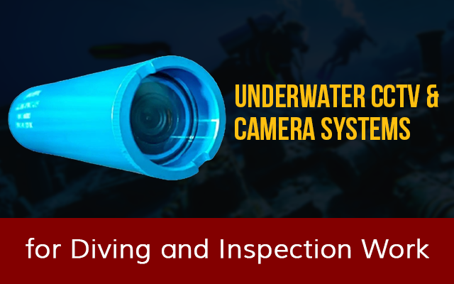 Underwater CCTV camera and diving camera system for subsea inspection